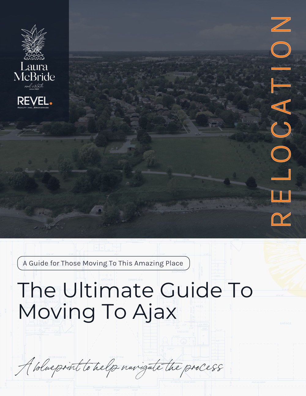 Cover of Laura McBride's Ultimate Guide to Moving to Ajax, an aerial view of an Ajax neighbourhood along the Lake Ontario waterfront
