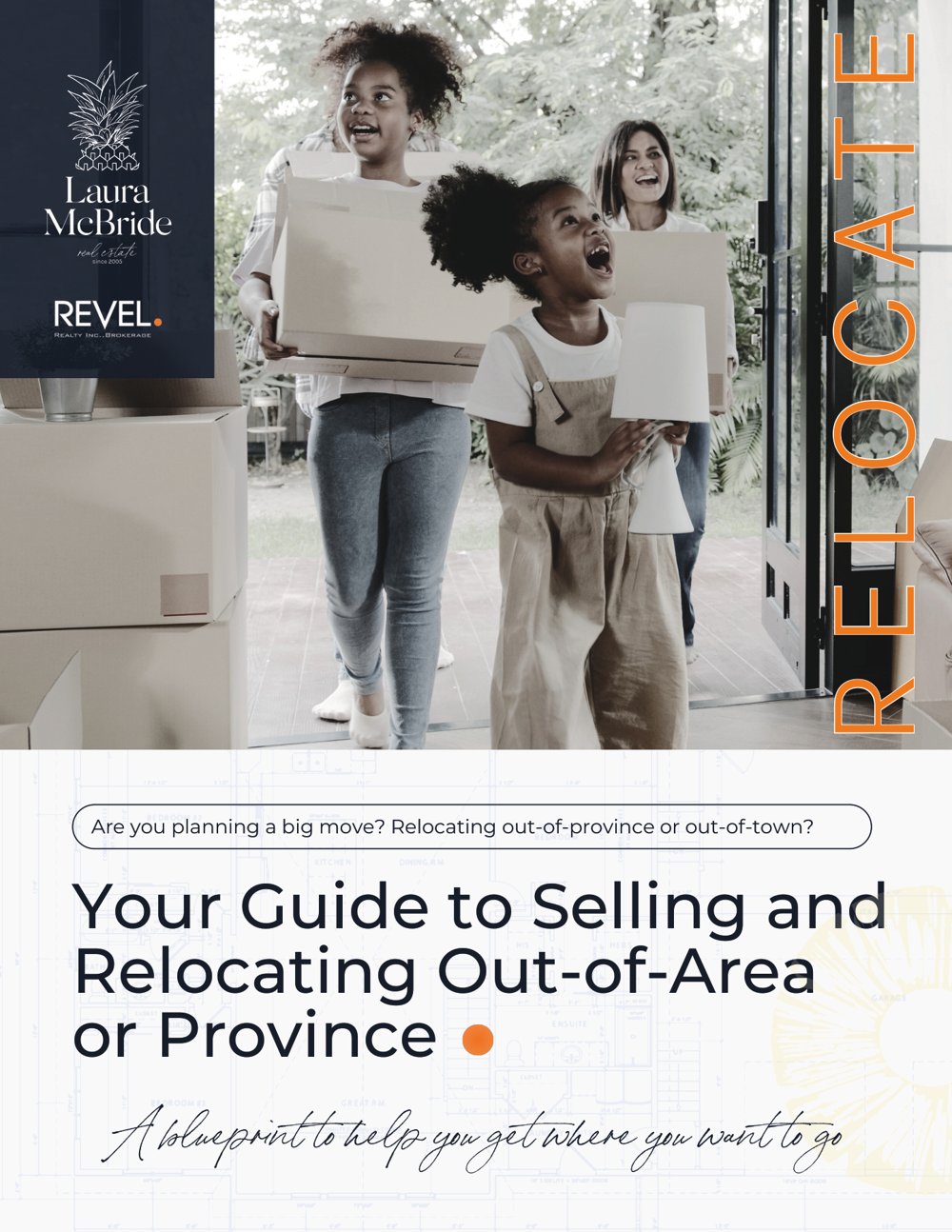 Cover of Laura McBride's Relocation Guide, selling and moving out of area or province, Revel Realty Inc., Brokerage
