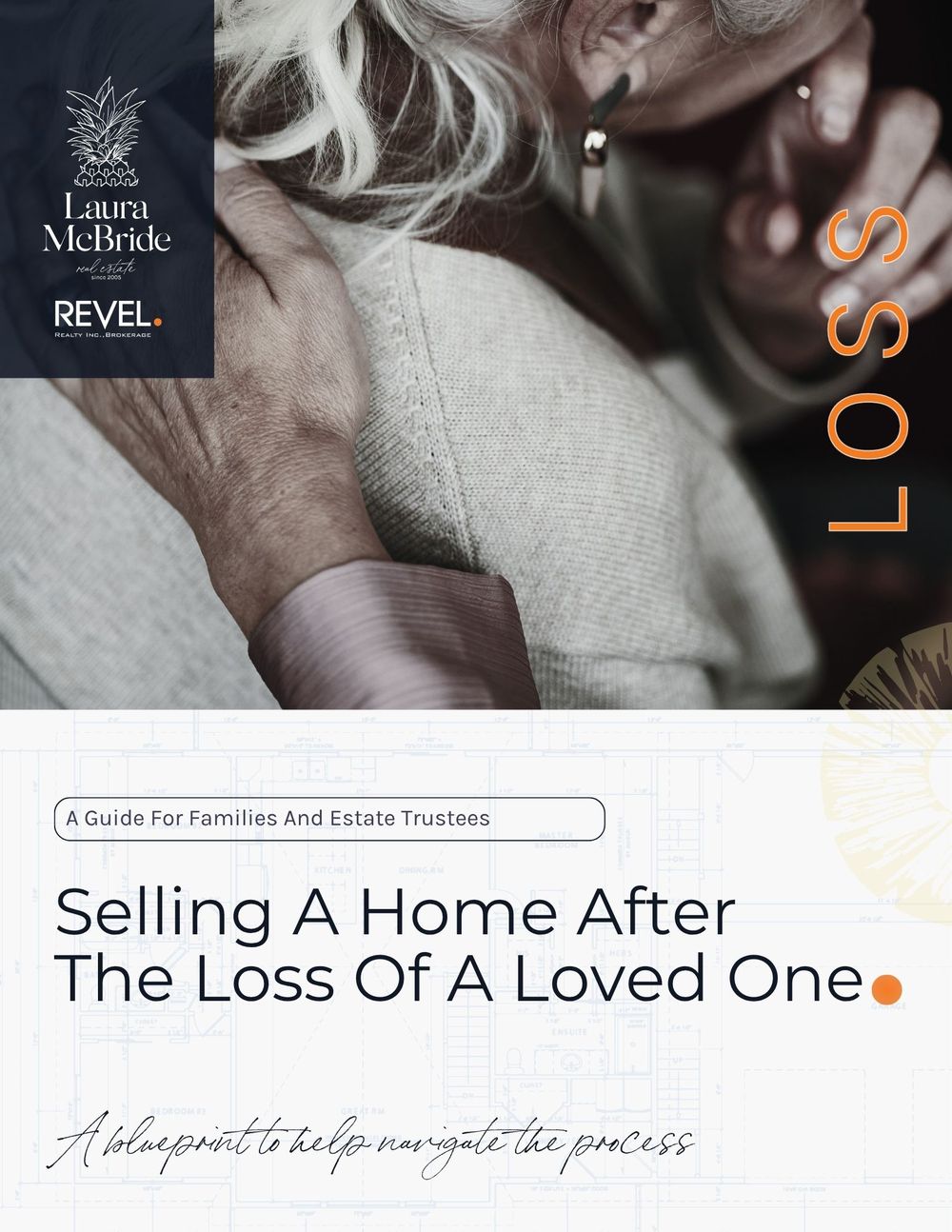 Cover of Laura McBride's guide to selling a home after the loss of a loved one, Revel Realty Inc., Brokerage