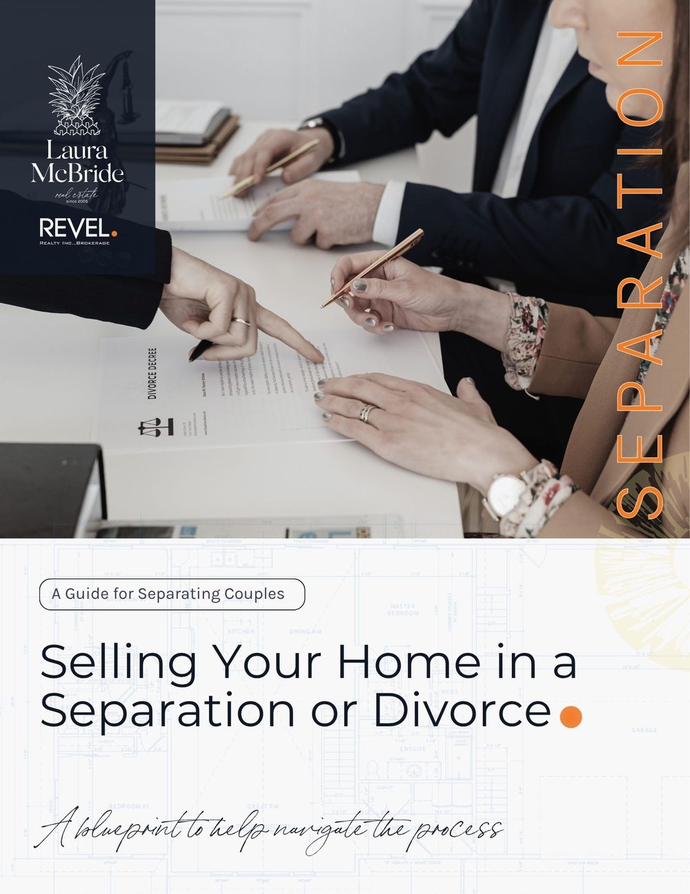 Cover of Laura McBride's guide to selling your home in a separation or divorce, Revel Realty Inc., Brokerage