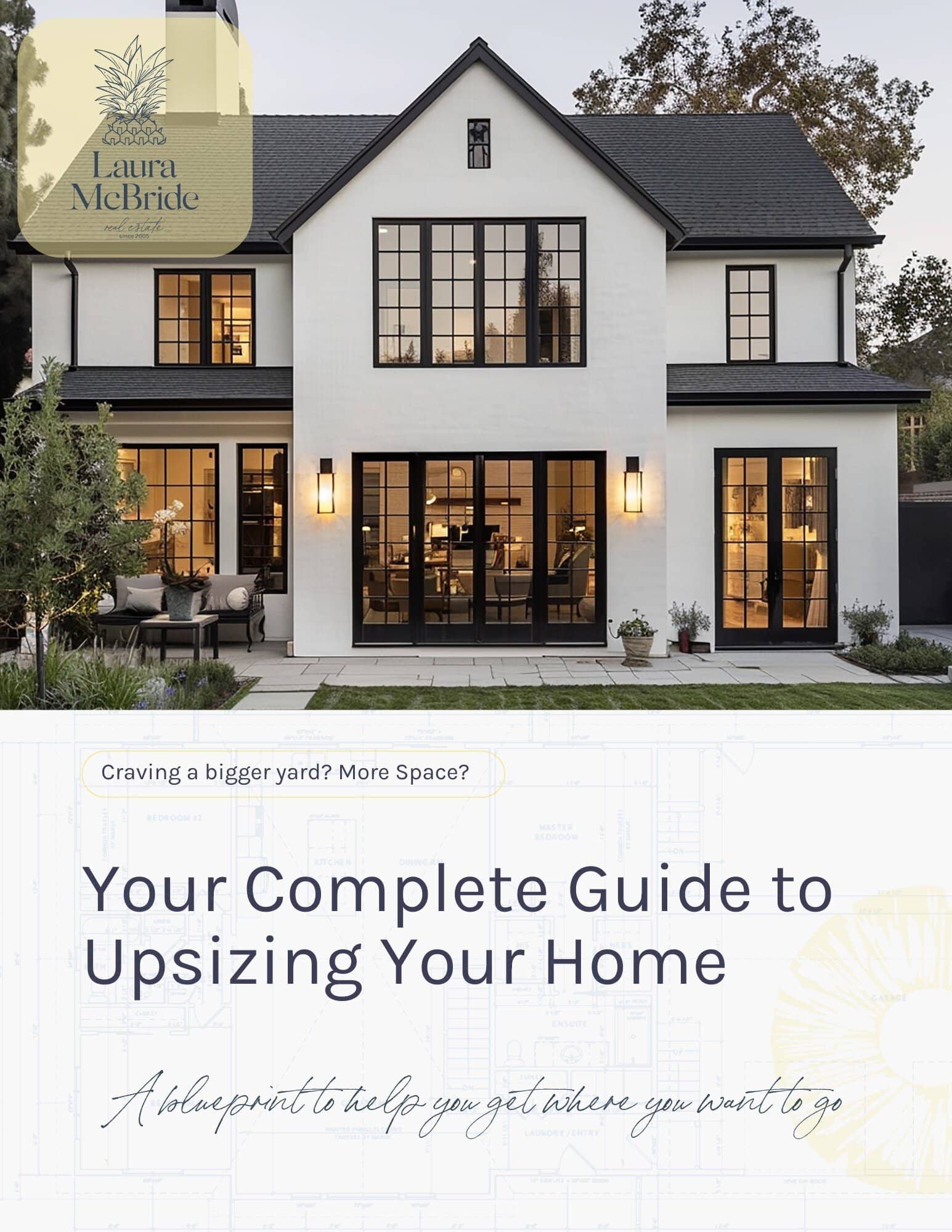 Upsizer Guide by Laura McBride | Moving to a Larger Home in Ajax, Durham Region, or the GTA