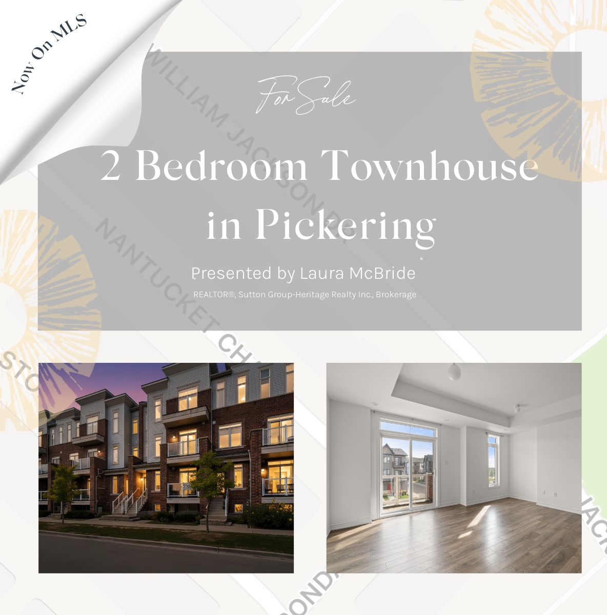 Marketing feature image for 2-bedroom townhouse for sale in Pickering, presented by Laura McBride, Sutton Group-Heritage Realty Inc. Includes exterior and interior photos of 2598 William Jackson Dr.