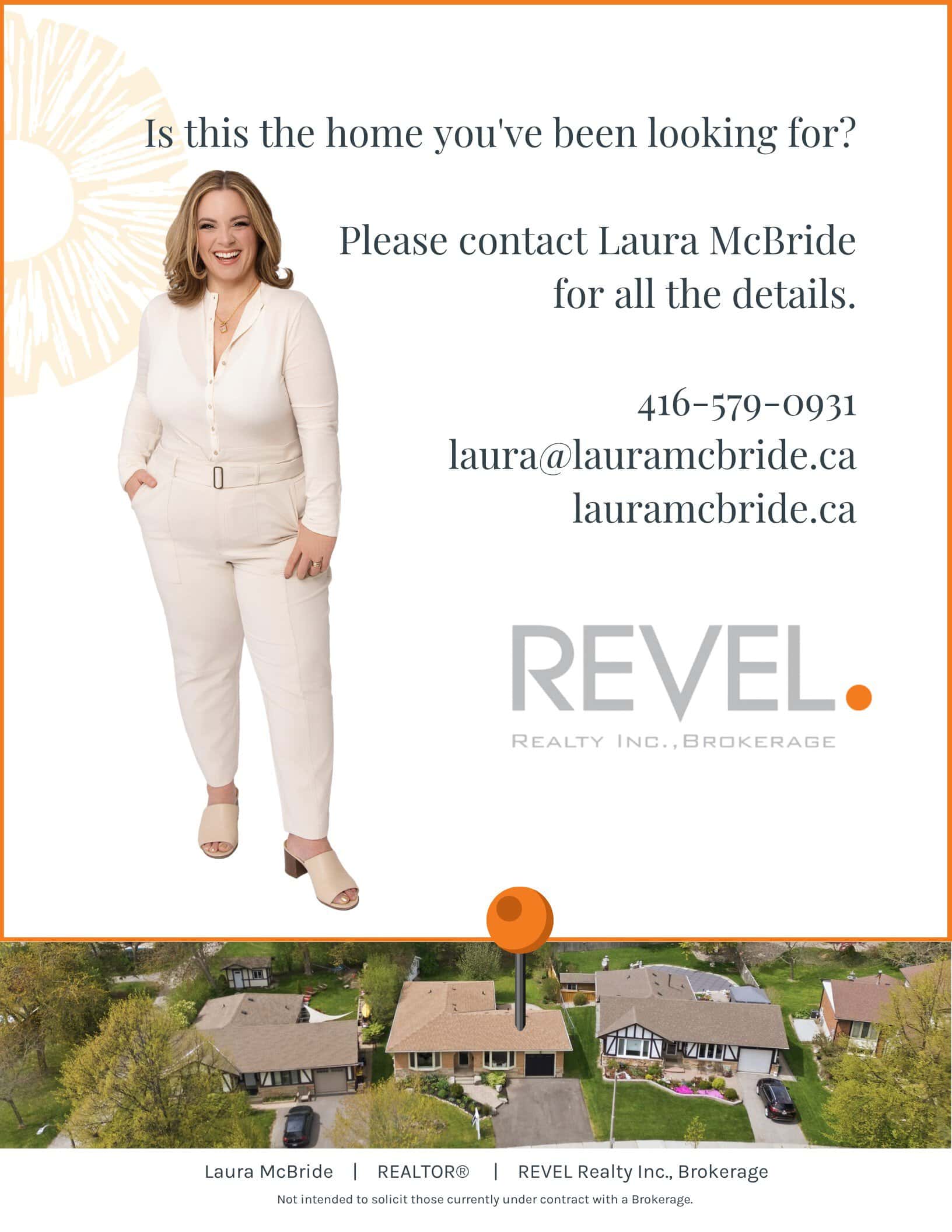 Contact page for Laura McBride, Ajax Realtor, with phone number, email, website, brokerage logo, and aerial image highlighting the Ajax bungalow for sale.